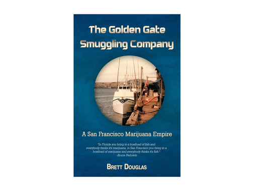 The Golden Gate Smuggling Company Brett Douglas